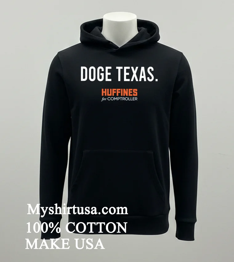 Doge Texas Huffines For Comptroller Shirt Balck Shirt
