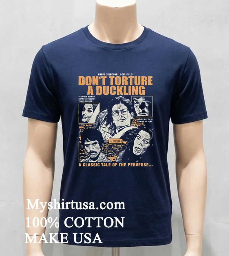 Don T Torture A Duckling Directed By Lucio Fulci A Classic Tale Of The Perverse Shirt - navy-shirt Dont Torture A Duckling Directed By Lucio Fulci A Classic Tale Of The Perverse Shirt Navy Shirt