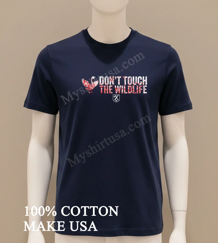 Dont Touch The Wildlife Angry Goose Shirt Navy Shirt