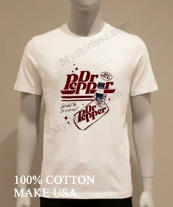 Dr Pepper Big Deal Just What The Dr Ordered funny america t-shirts