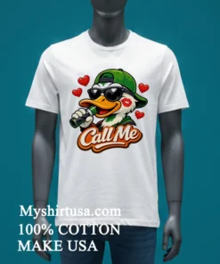 Duck Call Me Shirt