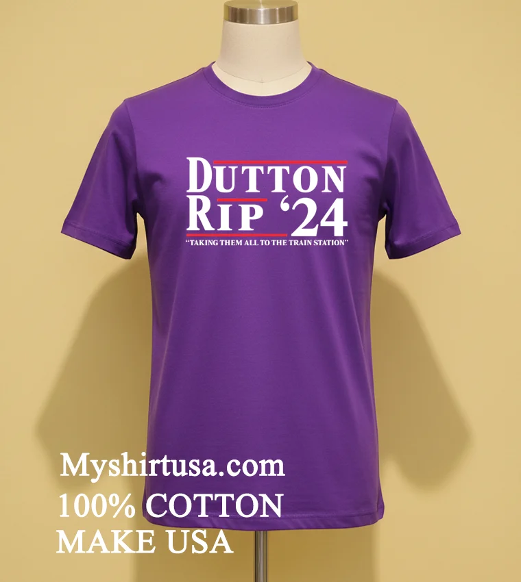 Dutton Rip 24 Take Them All To The Train Station Shirt - purple-shirt Dutton Rip 24 Take Them All To The Train Station Shirt Purple Shirt