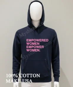 Empowered Women Empower Women funny america t-shirts