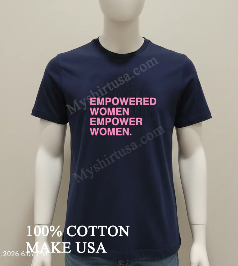 Empowered Women Empower Women funny america t-shirts - navy-shirt Empowered Women Empower Women Shirt Navy Shirt 1