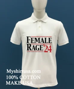Female Rage 24 Shirt