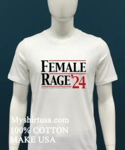 Female Rage 24 Shirt