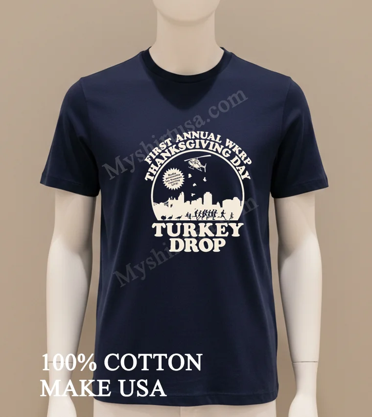 First Annual Wkrp Thanksgiving Day Turkey Drop Radio Les Nessman funny america t-shirts - navy-shirt First Annual Wkrp Thanksgiving Day Turkey Drop Radio Les Nessman Shirt Navy Shirt