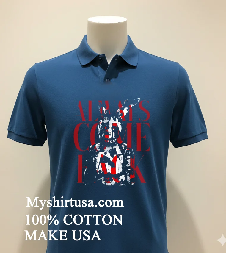 Five Nights At Freddys Always Come Back Shirt Navy Shirt 1