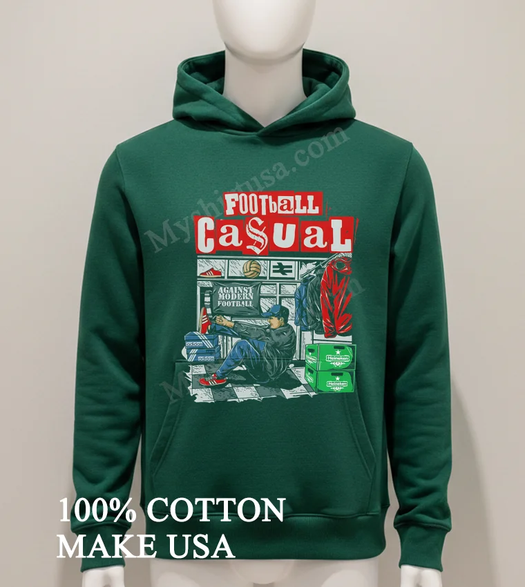 Football Casual Against Modern Football Adidas Heineken Culture Graphic Shirt Hoodie Shirt 1
