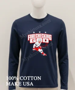 Forechecking God Tom Wilson Washington Capitals Hockey funny america t-shirts