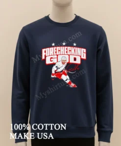 Forechecking God Tom Wilson Washington Capitals Hockey funny america t-shirts