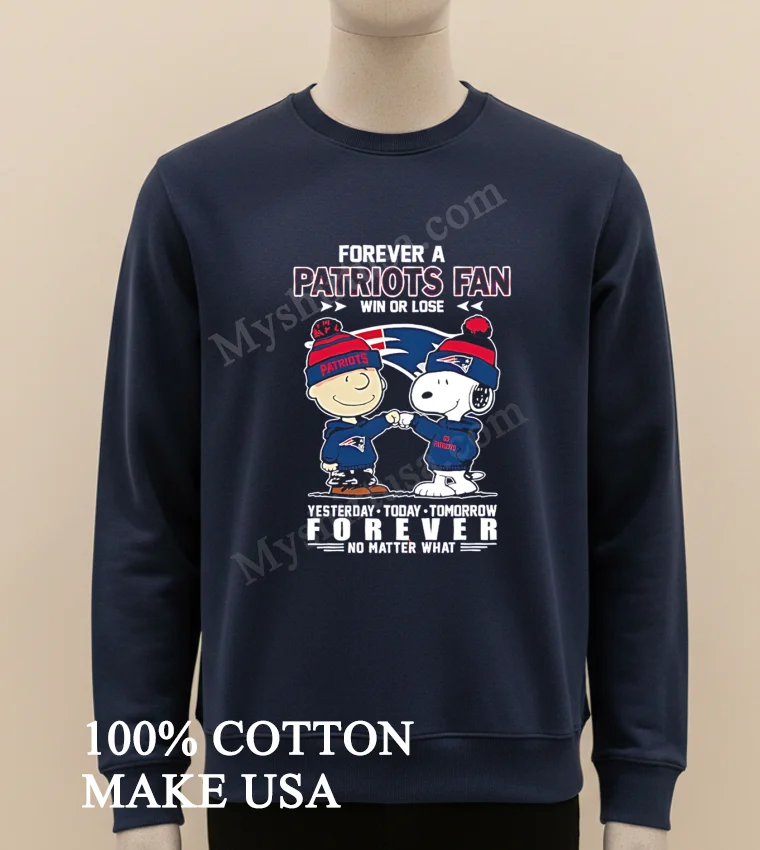Forever A Patriots Fan Win Or Lose Charlie Brown Snoopy Shirt Long Sleve Shirt