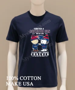 Forever A Patriots Fan Win Or Lose Charlie Brown Snoopy funny america t-shirts