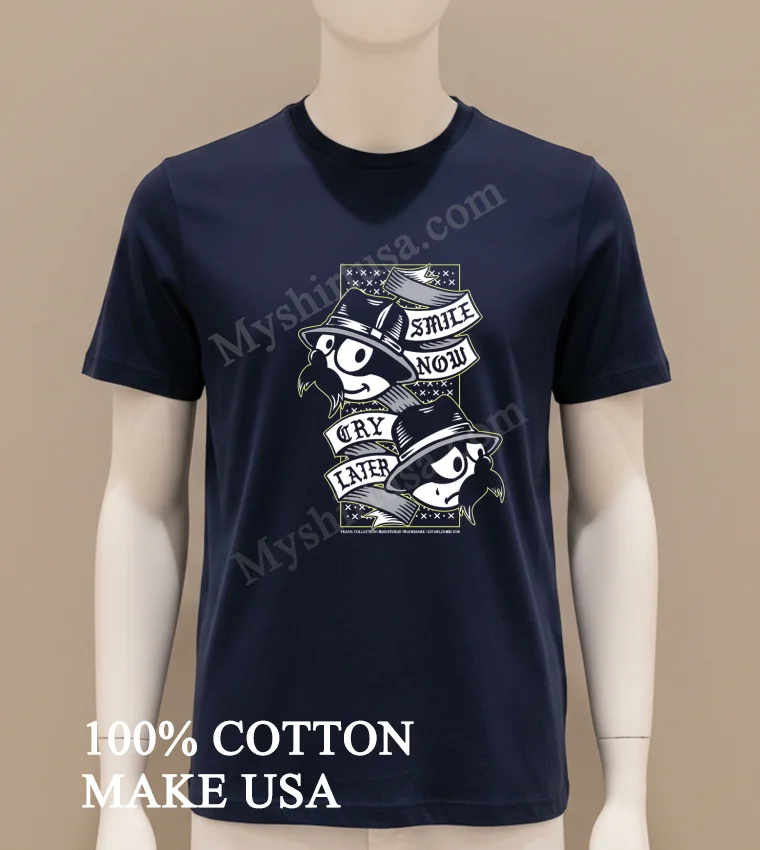 Frank Collection Smile Now Cry Later Mustache Cartoon Character funny america t-shirts - navy-shirt Frank Collection Smile Now Cry Later Mustache Cartoon Character Shirt Navy Shirt