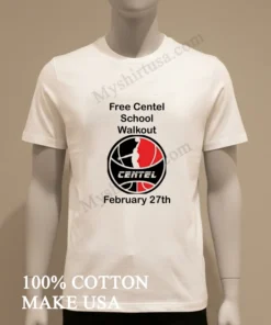 Free Centel School Walkout Centel February 27Th funny america t-shirts