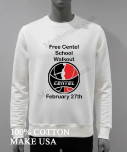 Free Centel School Walkout Centel February 27Th funny america t-shirts