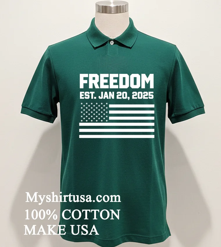 Freedom Est Jan 20 2025 America Flag Shirt Green Shirt