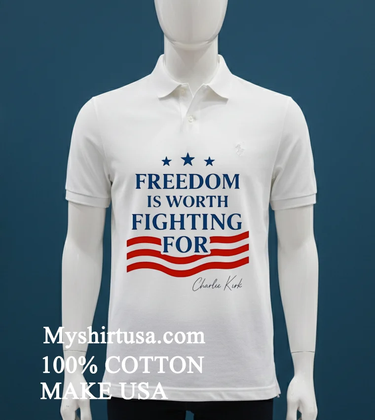 Freedom Is Worth Fighting For Shirt - white-t-shirt Freedom Is Worth Fighting For Shirt White T Shirt 1