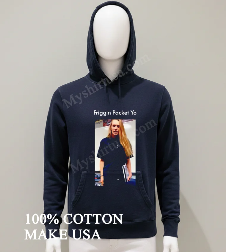 Friggin Packet Yo Shirt Balck Shirt