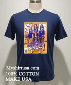 From The Westside With Love La Sparks Wnba Cameron Brink Kelsey Plum Dearica Hamby Rickea Jackson Shirt
