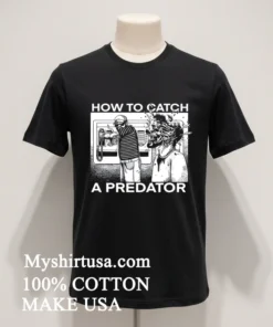 Gary Plauche How To Catch A Predator Shirt