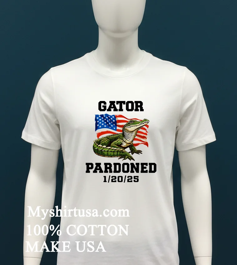 Gator Pardoned 1 20 25 American Flag Shirt White T Shirt 1