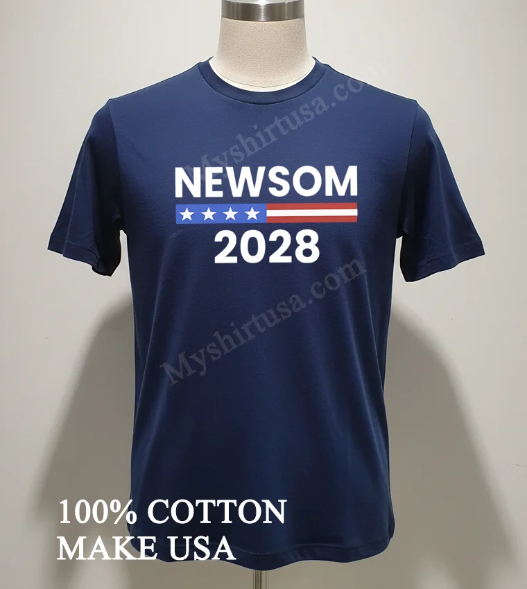 Gavin Newsom 2028 California Democrat Support new t-shirt - navy-shirt Gavin Newsom 2028 California Democrat Support Shirt Navy Shirt 2