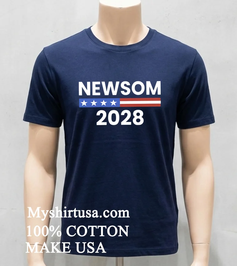 Gavin Newsom 2028 California Democrat Support new t-shirt - navy-shirt Gavin Newsom 2028 California Democrat Support Shirt Navy Shirt