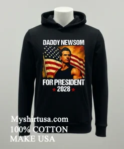 Gavin Newsom 2028 Daddy Newsom For President Political Campaign new t-shirt