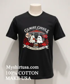 Gilmore Ghouls Where You Haunt I Will Follow Halloween new t-shirt