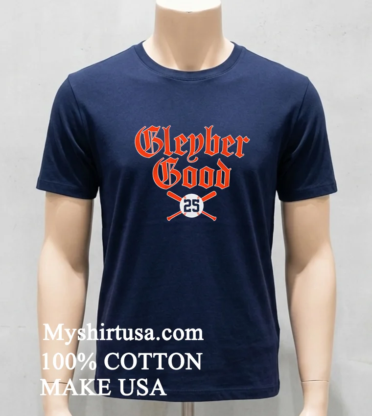 Gleyber Torres Gleyber Good Detroit Shirt Navy Shirt