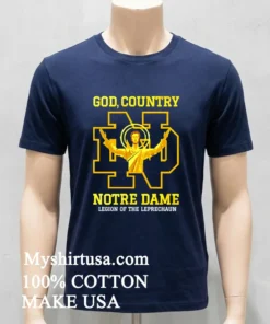 God Country Notre Dame Legion Of The Leprechaun Shirt