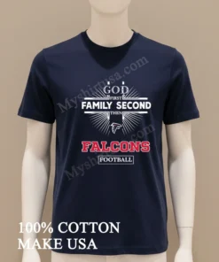 God First Family Second Then Falcons Football Sports Graphic funny america t-shirts