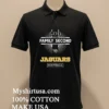 God First Family Second Then Jaguars Logo Football Shirt Balck Shirt 1