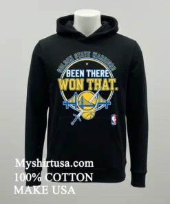 Golden State Warriors Been There Won That Shirt