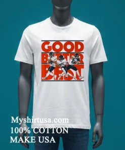 Good Better Best Caleb Williams Rome Odunze And Colston Loveland Shirt