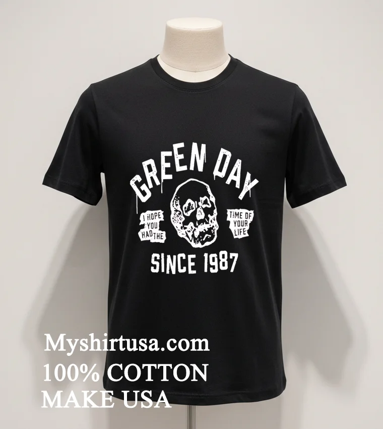 Green Day Time Of Your Life Since 1987 Shirt Balck Shirt