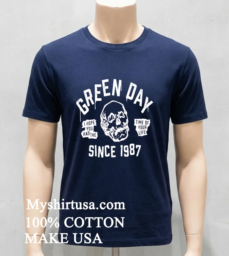Green Day Time Of Your Life Since 1987 Shirt Navy Shirt