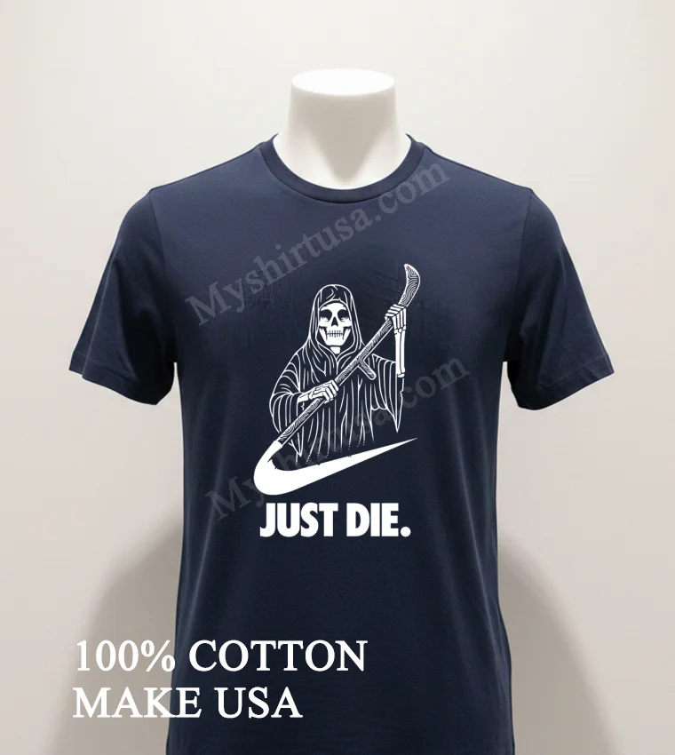 Grim Reaper Holding Scythe Just Die Parody Graphic funny america t-shirts - navy-shirt Grim Reaper Holding Scythe Just Die Parody Graphic Shirt Navy Shirt 1