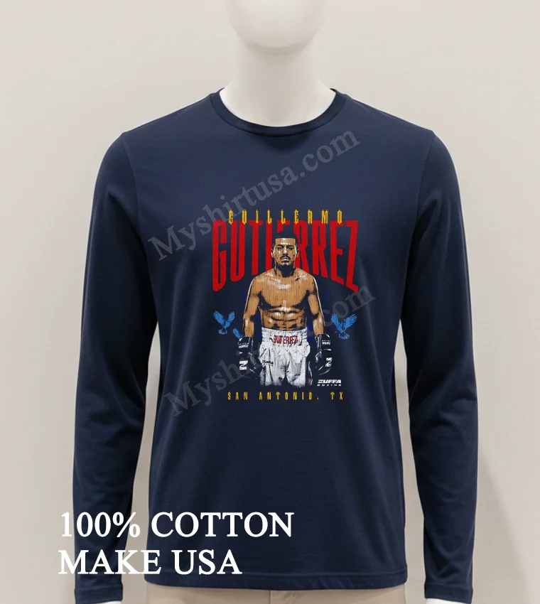 Guillermo Gutierrez San Antonio Texas Zuffa Boxing funny america t-shirts - hoodie-shirt Guillermo Gutierrez San Antonio Texas Zuffa Boxing Shirt Hoodie Shirt 1