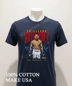 Guillermo Gutierrez San Antonio Texas Zuffa Boxing funny america t-shirts
