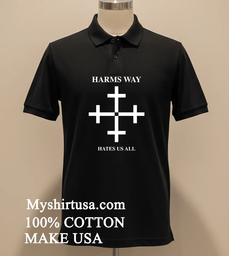 Harms Way Hates Us All Shirt Balck Shirt 1