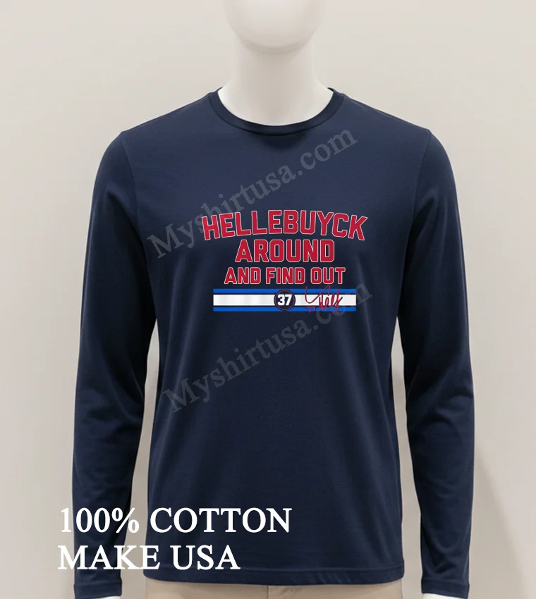 Hellebuyck Around And Find Out Connor Hellebuyck funny america t-shirts - hoodie-shirt Hellebuyck Around And Find Out Connor Hellebuyck Shirt Hoodie Shirt