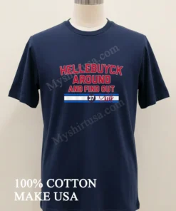 Hellebuyck Around And Find Out Connor Hellebuyck funny america t-shirts