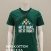 Hit It Hard Hit It Right Play Billiards Shirt Green Shirt