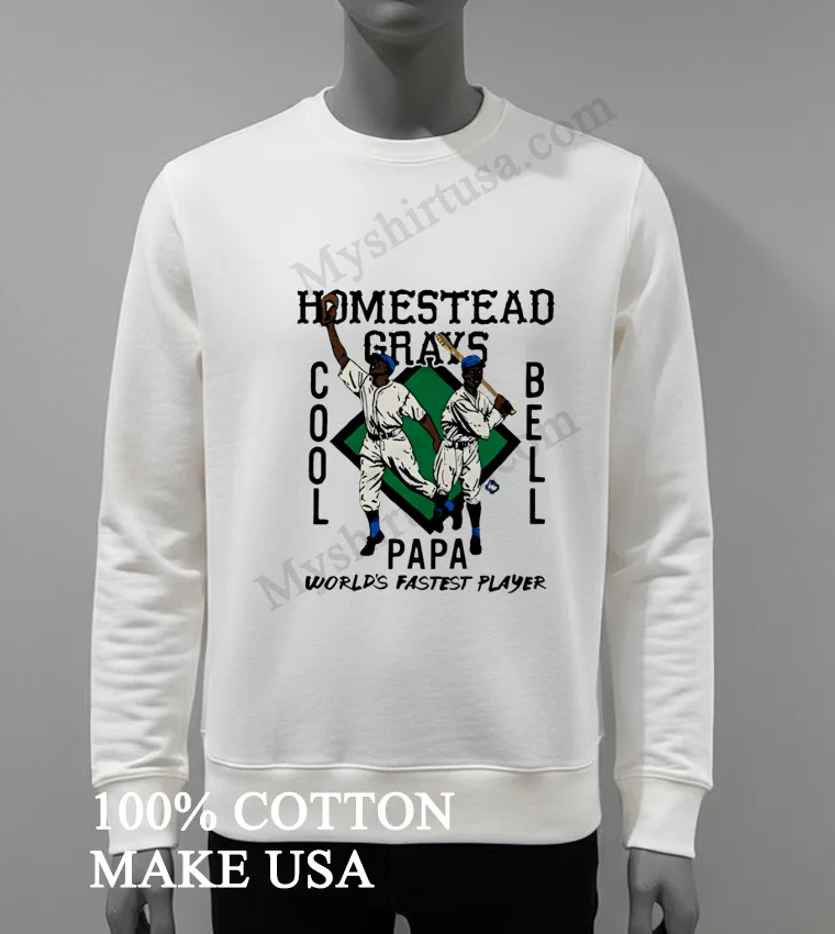 Homestead Grays Cool Papa Bell Worlds Fastest Player Shirt White T Shirt 4