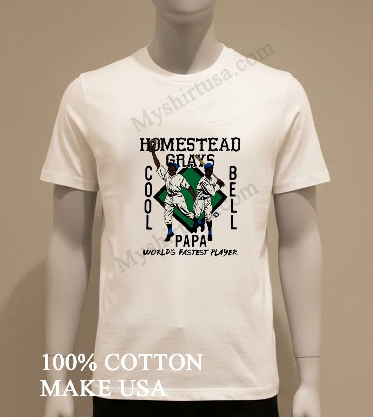 Homestead Grays Cool Papa Bell World S Fastest Player funny america t-shirts - white-t-shirt Homestead Grays Cool Papa Bell Worlds Fastest Player Shirt White T Shirt