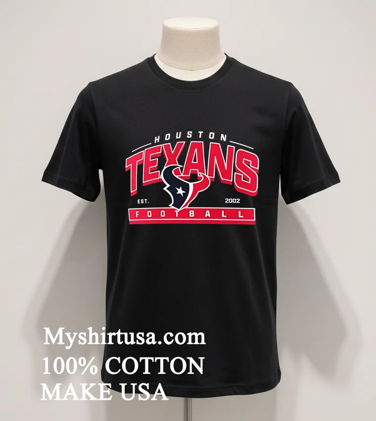 Houston Texans Est 2002 Football Athletic Banner Shirt - balck-shirt Houston Texans Est 2002 Football Athletic Banner Shirt Balck Shirt 1