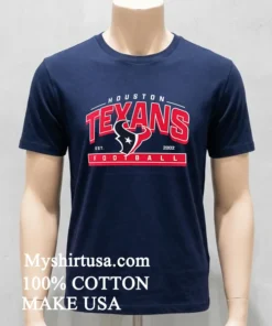 Houston Texans Est 2002 Football Athletic Banner Shirt