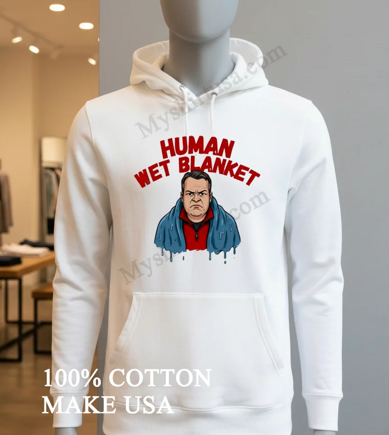 Human Wet Blanket Grumpy Man Wrapped In Blue Towel funny america t-shirts - hoodie-shirt Human Wet Blanket Grumpy Man Wrapped In Blue Towel Shirt Hoodie Shirt